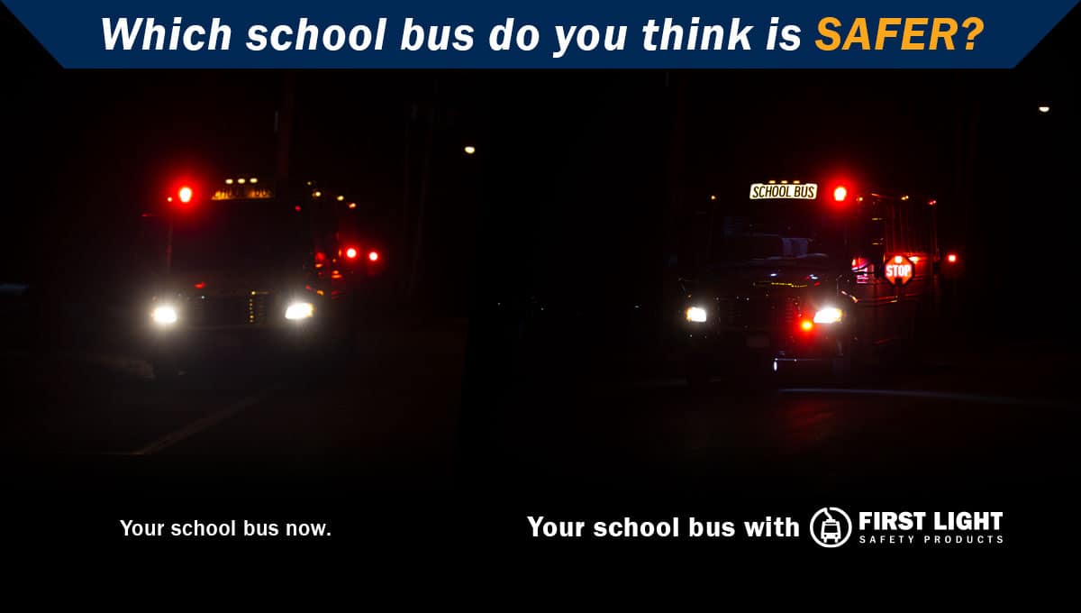 Photo in the dark comparing industry standard school bus next to a school bus with the Illuminated School Bus Sign and the Fully Illuminated Stop Arm,. “Which school bus do you think is safer?”